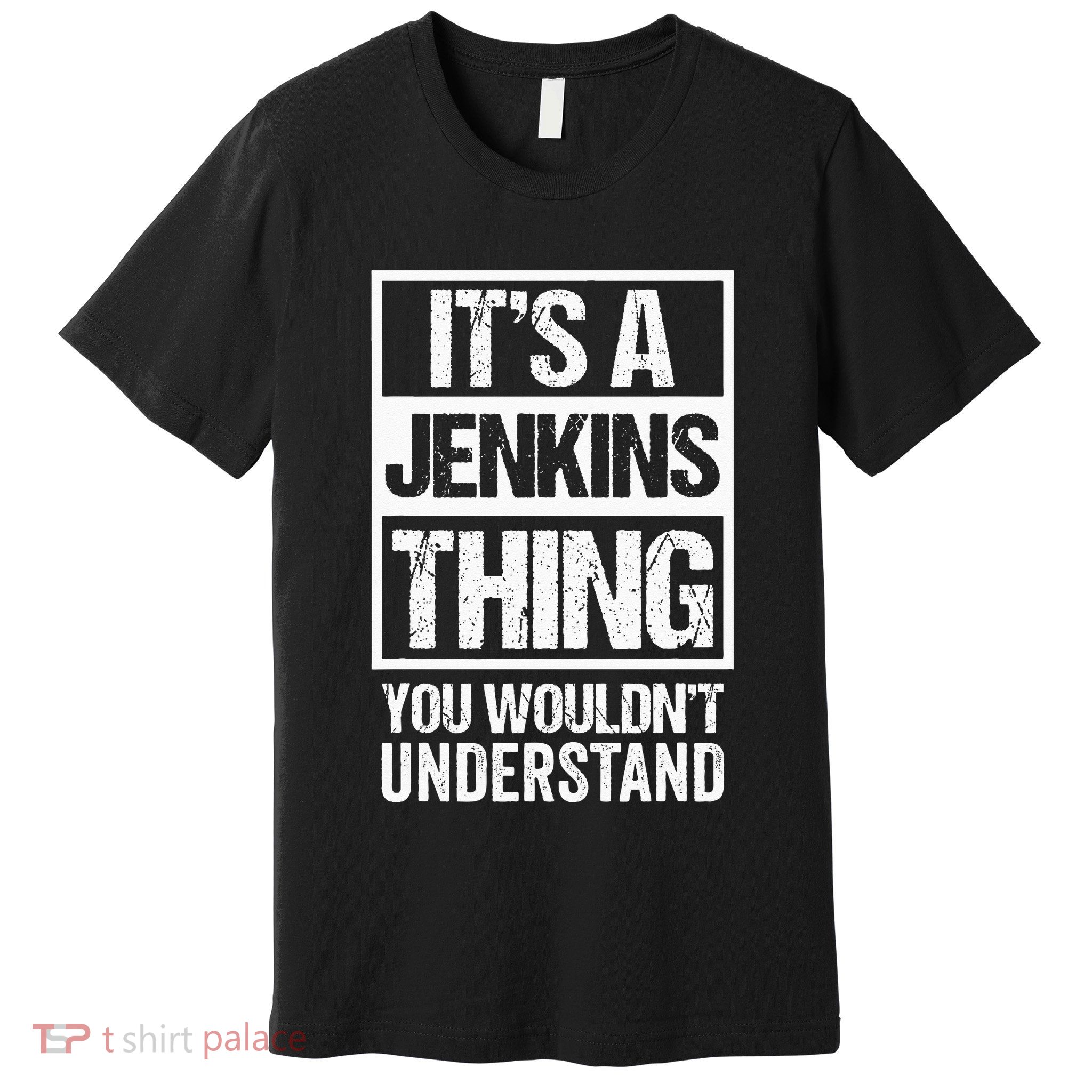 Its A Jenkins Thing You Wouldnt Understand Family Photo Premium T-Shirt