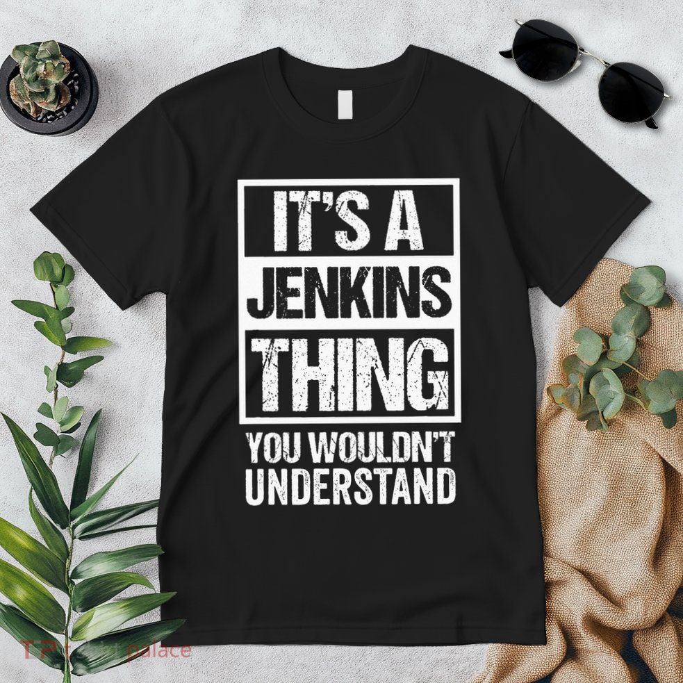 Its A Jenkins Thing You Wouldnt Understand Family Photo Premium T-Shirt