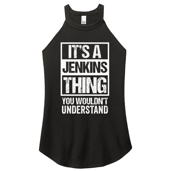 Its A Jenkins Thing You Wouldnt Understand Family Photo Women's Perfect Tri Rocker Tank