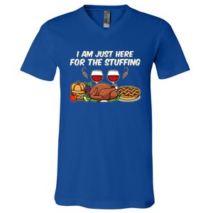 I Am Just Here For The Stuffing Gift V-Neck T-Shirt