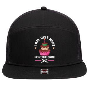 I Am Just Here For The Cake Baking Decorator Gift 7 Panel Mesh Trucker Snapback Hat