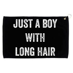 I Am Just A With Long Hair Better Than Yours Grommeted Golf Towel