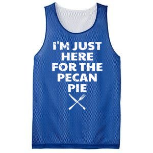 I Am Just Here For The Pecan Pie Funny Walnut Lover Funny Gift Mesh Reversible Basketball Jersey Tank