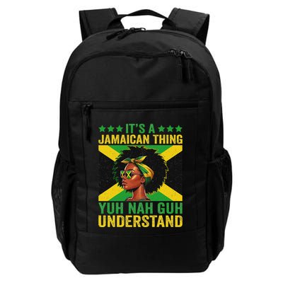 ItS A Jamaican Thing Yuh Nah Guh Understand Jamaican Daily Commute Backpack