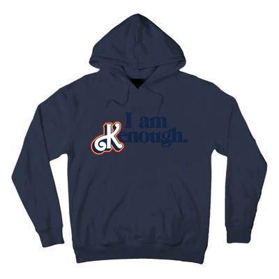 I Am Kenough Tall Hoodie