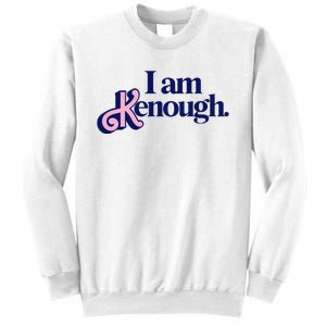 I Am Kenough Sweatshirt