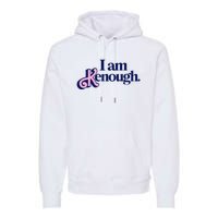 I Am Kenough Premium Hoodie