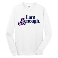 I Am Kenough Tall Long Sleeve T-Shirt