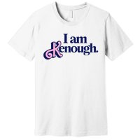 I Am Kenough Premium T-Shirt