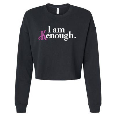 I Am Kenough Funny Colorful For Man And Women Cropped Pullover Crew