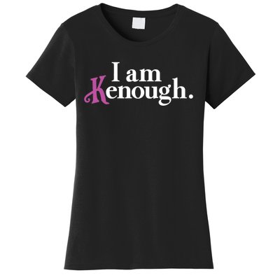 I Am Kenough Funny Colorful For Man And Women Women's T-Shirt