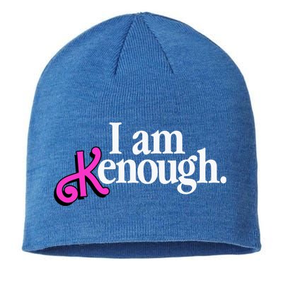 I Am Kenough Funny I Am Kenough For Men Sustainable Beanie