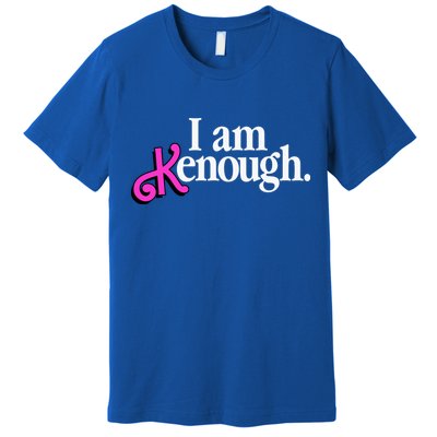 I Am Kenough Funny I Am Kenough For Men Premium T-Shirt