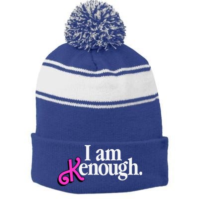 I Am Kenough Funny I Am Kenough For Men Stripe Pom Pom Beanie