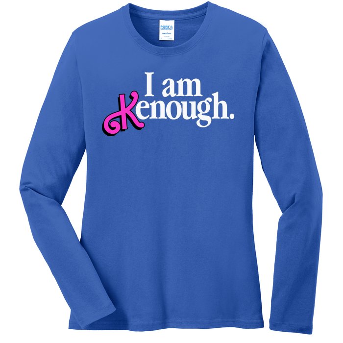 I Am Kenough Funny I Am Kenough For Men Ladies Long Sleeve Shirt