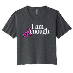 I Am Kenough Funny I Am Kenough For Men Women's Crop Top Tee