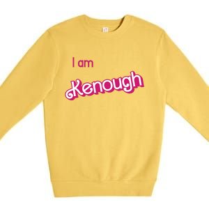 I Am Kenough Ken Enough Premium Crewneck Sweatshirt