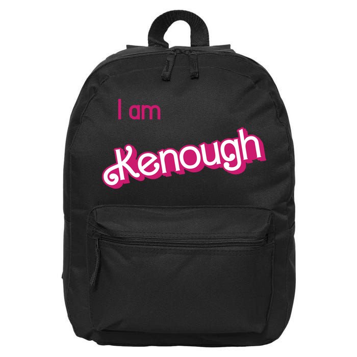 I Am Kenough Ken Enough 16 in Basic Backpack