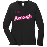 I Am Kenough Ken Enough Ladies Long Sleeve Shirt