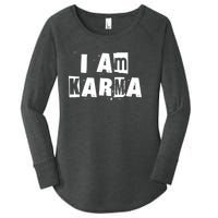 I Am Karma Women's Perfect Tri Tunic Long Sleeve Shirt