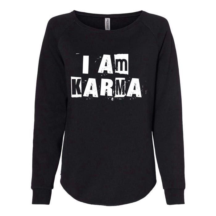 I Am Karma Womens California Wash Sweatshirt