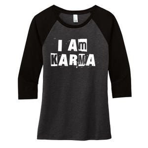 I Am Karma Women's Tri-Blend 3/4-Sleeve Raglan Shirt