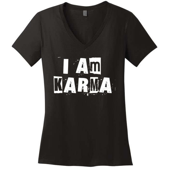 I Am Karma Women's V-Neck T-Shirt