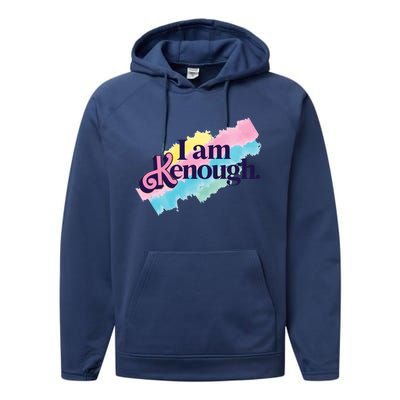 I Am Kenough Ken Doll Funny Fan Lover Performance Fleece Hoodie