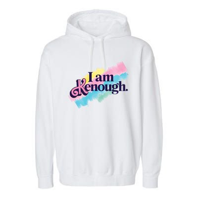 I Am Kenough Ken Doll Funny Fan Lover Garment-Dyed Fleece Hoodie