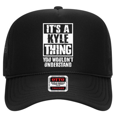 Its A Kyle Thing You Wouldnt Understand Trucker Hat