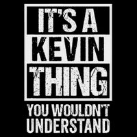 It's A Kevin Thing You Wouldn't Understand First Name Impact Tech Backpack