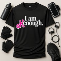 I Am Kenough Enough Performance Shirt