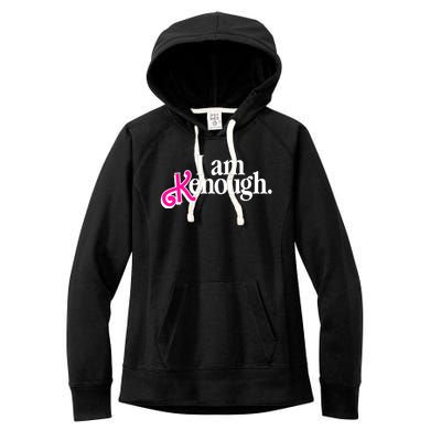 I Am Kenough Enough Women's Fleece Hoodie