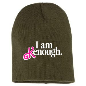 I Am Kenough Enough Short Acrylic Beanie