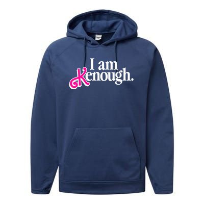 I Am Kenough Enough Performance Fleece Hoodie