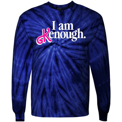 I Am Kenough Enough Tie-Dye Long Sleeve Shirt