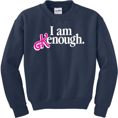 I Am Kenough Enough Kids Sweatshirt