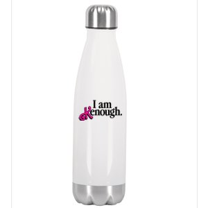 I Am Kenough Enough Stainless Steel Insulated Water Bottle