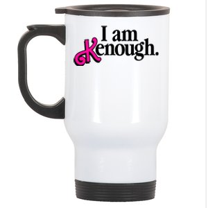 I Am Kenough Enough Stainless Steel Travel Mug