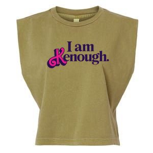 I Am Kenough For Men Women Garment-Dyed Women's Muscle Tee