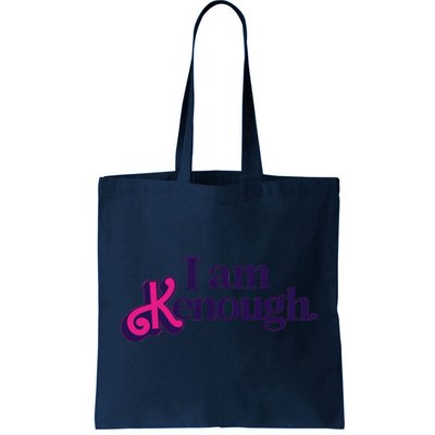 I Am Kenough For Men Women Tote Bag