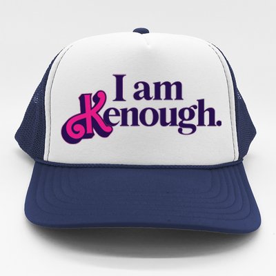 I Am Kenough For Men Women Trucker Hat