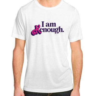 I Am Kenough For Men Women Adult ChromaSoft Performance T-Shirt