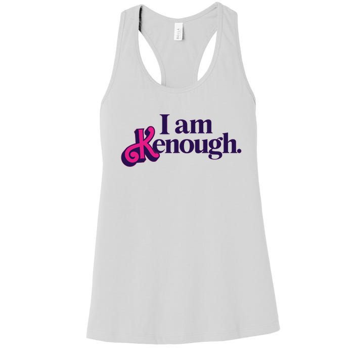 I Am Kenough For Men Women Women's Racerback Tank