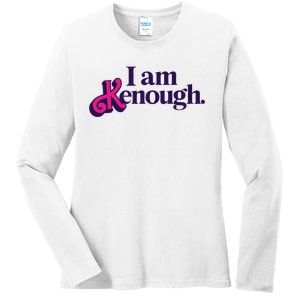 I Am Kenough For Men Women Ladies Long Sleeve Shirt