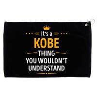 Its A K.O.B.E Thing You Wouldnt Understand Cool Grommeted Golf Towel