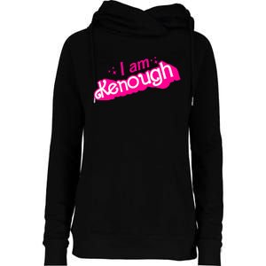 I Am Kenough For Men Women Womens Funnel Neck Pullover Hood