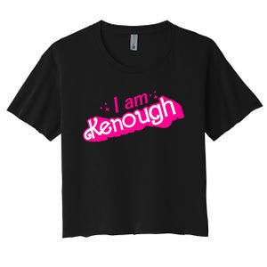 I Am Kenough For Men Women Women's Crop Top Tee