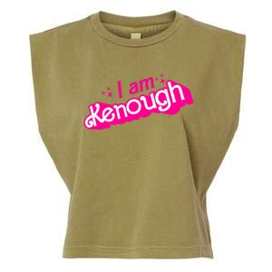 I Am Kenough For Men Women Garment-Dyed Women's Muscle Tee