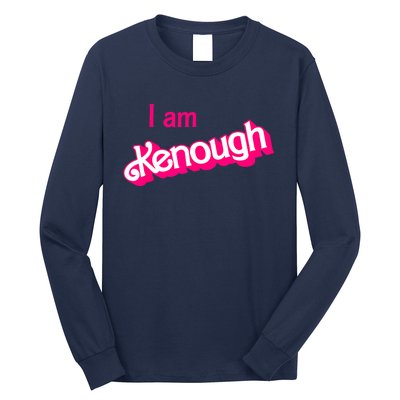 I Am Kenough Trendy Design Long Sleeve Shirt